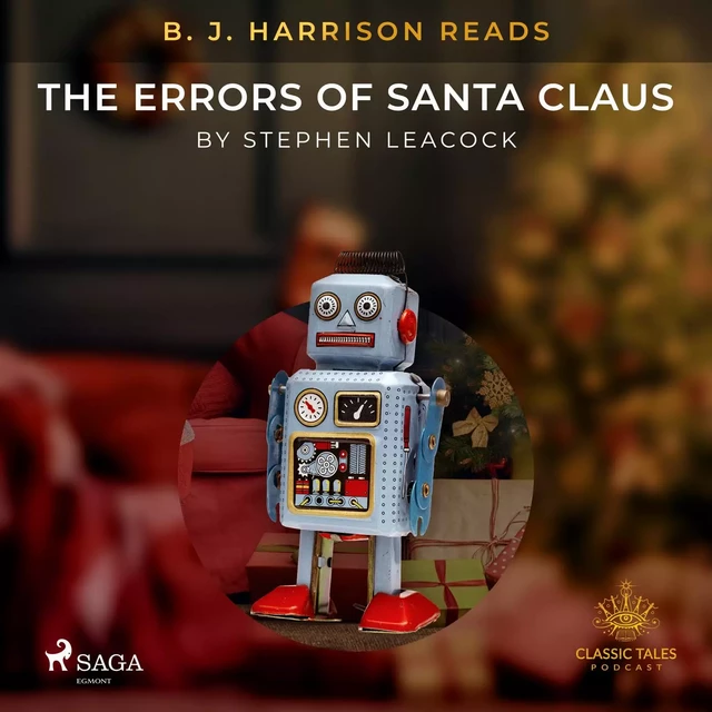 B. J. Harrison Reads The Errors of Santa Claus - Stephen Leacock - Saga Egmont International