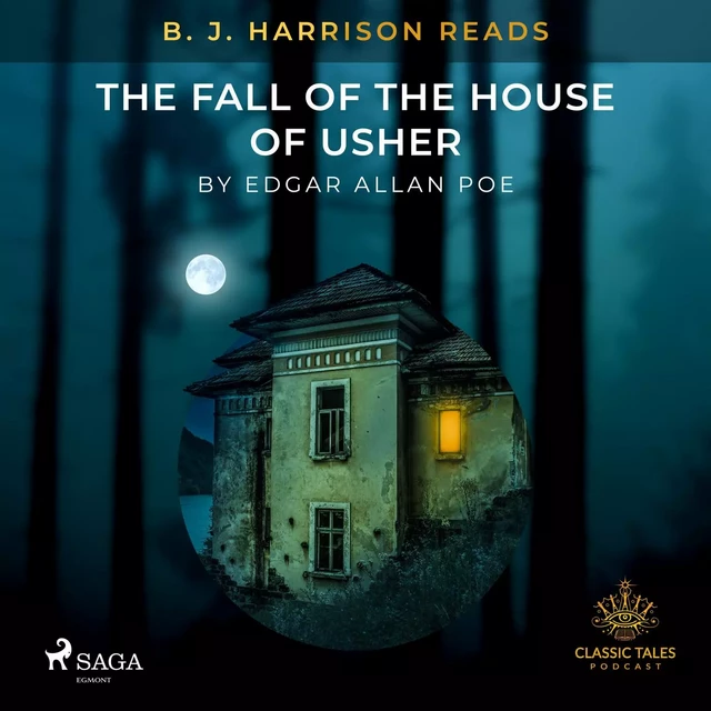 B. J. Harrison Reads The Fall of the House of Usher - Edgar Allan Poe - Saga Egmont International