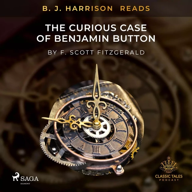 B. J. Harrison Reads The Curious Case of Benjamin Button - F. Scott. Fitzgerald - Saga Egmont International