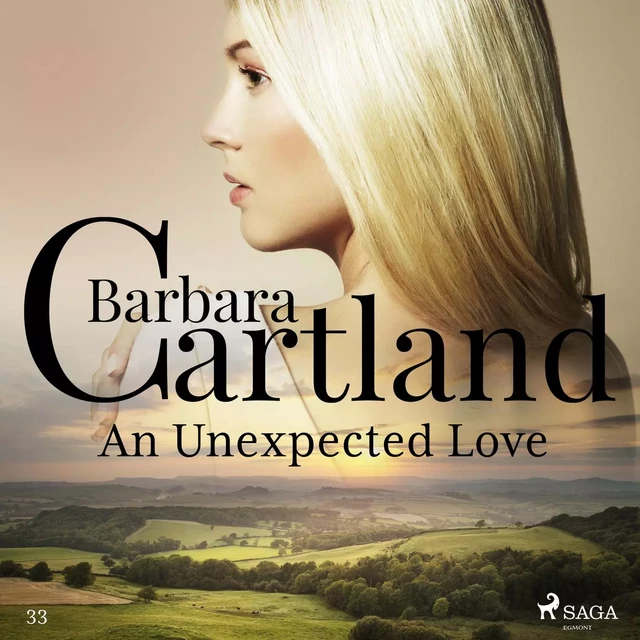 An Unexpected Love (Barbara Cartland’s Pink Collection 33) - Barbara Cartland - Saga Egmont International