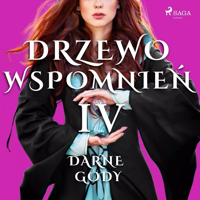 Drzewo Wspomnień 4: Darne gody - Magdalena Lewandowska - Saga Egmont International