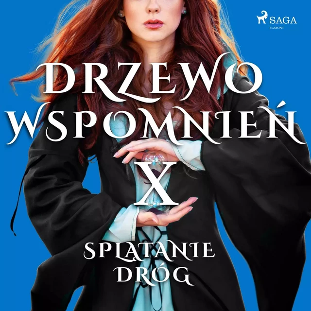 Drzewo Wspomnień 10: Splątanie dróg - Magdalena Lewandowska - Saga Egmont International