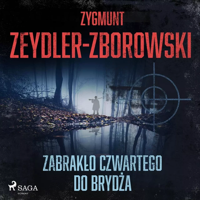 Zabrakło czwartego do brydża - Zygmunt Zeydler-Zborowski - Saga Egmont International