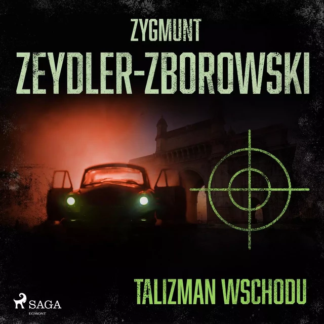 Talizman wschodu - Zygmunt Zeydler-Zborowski - Saga Egmont International