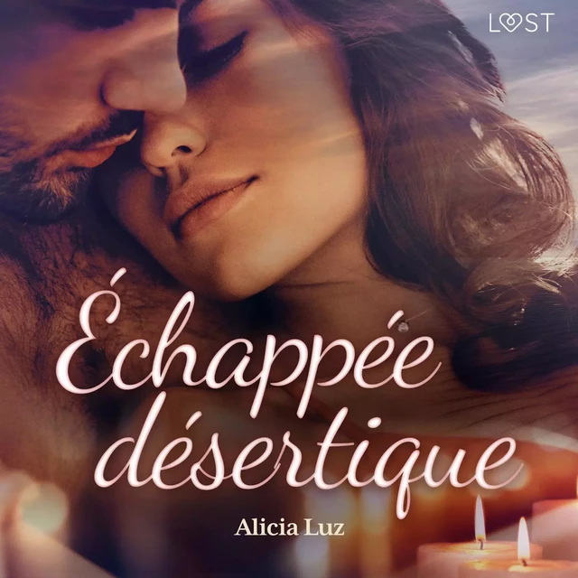 Échappée désertique - Une nouvelle érotique - Alicia Luz - Saga Egmont French