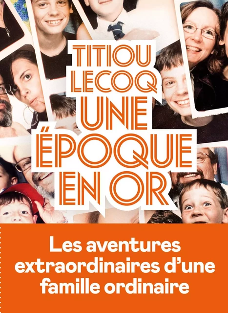 Une époque en or - Titiou Lecoq - Groupe Margot