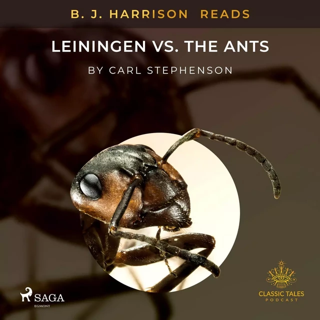 B. J. Harrison Reads Leiningen vs. the Ants - Carl Stephenson - Saga Egmont International