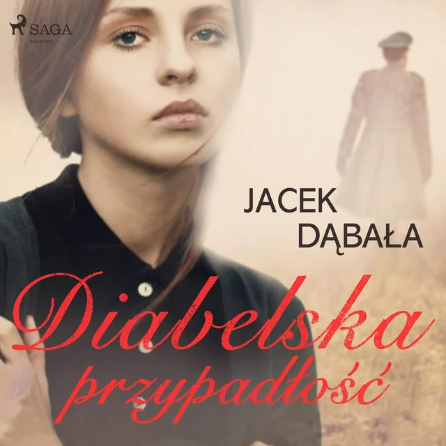 Diabelska przypadłość - Jacek Dąbała - Saga Egmont International