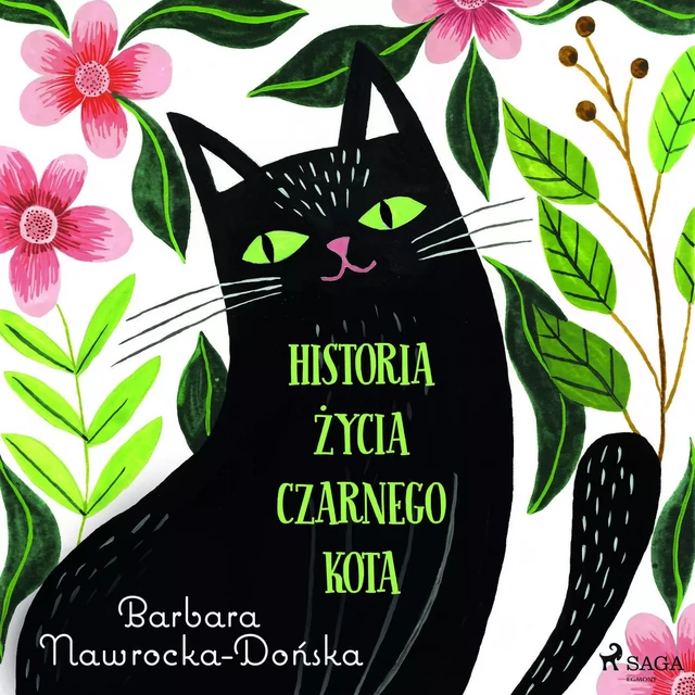 Historia życia czarnego kota - Barbara Nawrocka Dońska - Saga Egmont International