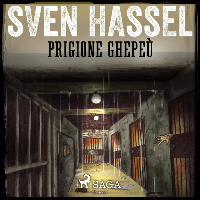 Prigione Ghepeù - Sven Hassel - Saga Egmont International