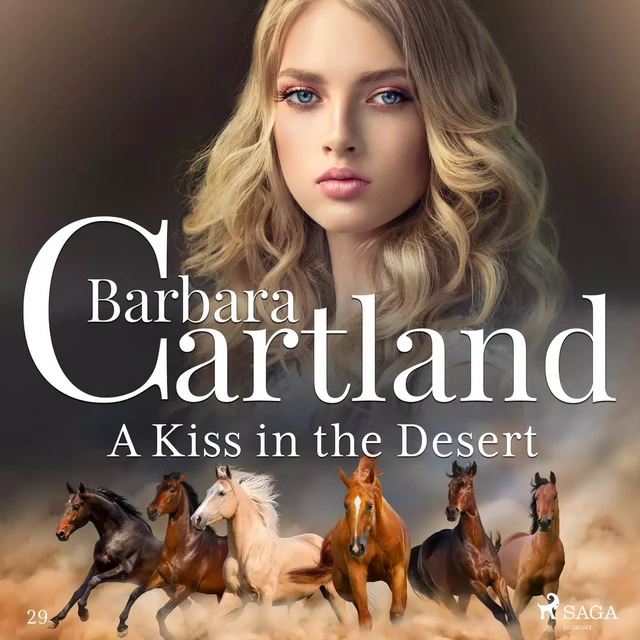 A Kiss in the Desert (Barbara Cartland’s Pink Collection 29) - Barbara Cartland - Saga Egmont International