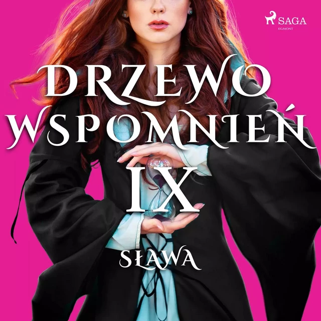 Drzewo Wspomnień 9: Sława - Magdalena Lewandowska - Saga Egmont International