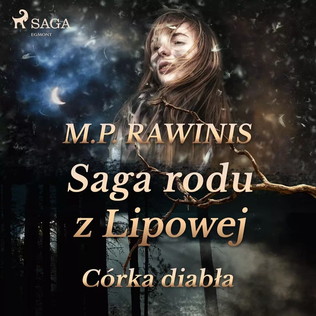 Saga rodu z Lipowej 25: Córka diabła - Marian Piotr Rawinis - Saga Egmont International