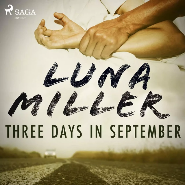 Three Days in September - Luna Miller - Saga Egmont International