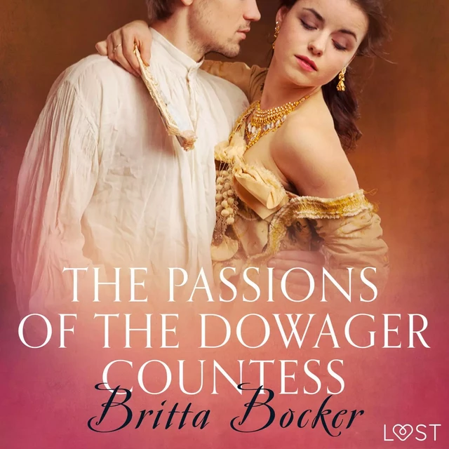 The Passions of the Dowager Countess - Erotic Short Story - Britta Bocker - Saga Egmont International