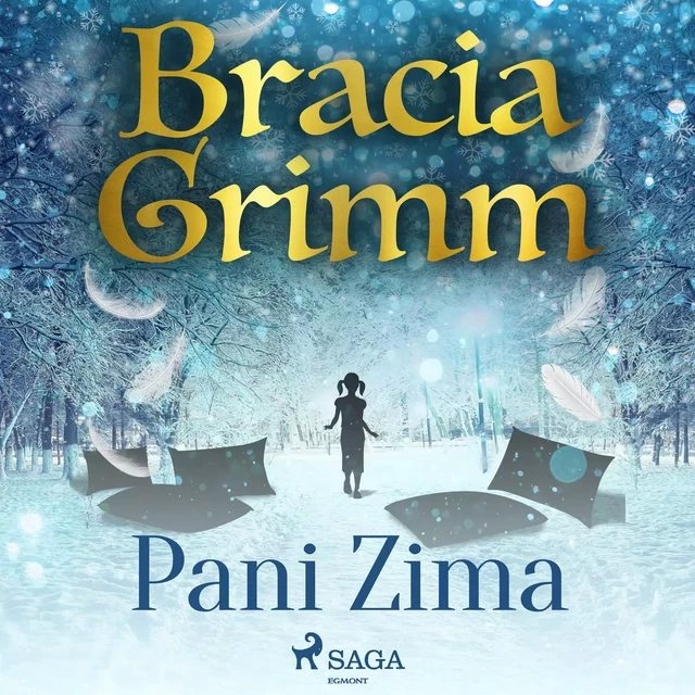 Pani Zima - Bracia Grimm - Saga Egmont International