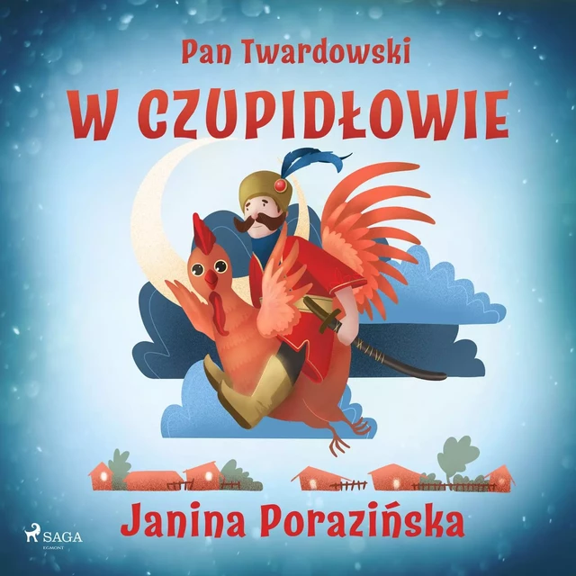 Pan Twardowski w Czupidłowie - Janina Porazinska - Saga Egmont International