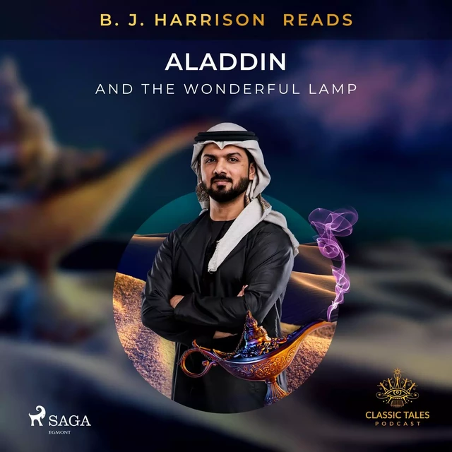 B. J. Harrison Reads Aladdin and the Wonderful Lamp - – Anonymous - Saga Egmont International