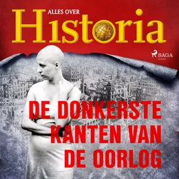 De donkerste kanten van de oorlog