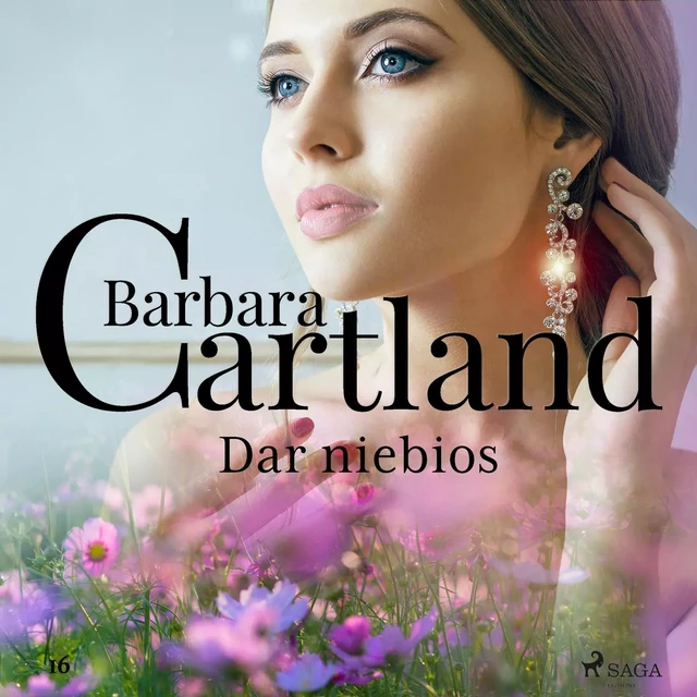 Dar niebios - Ponadczasowe historie miłosne Barbary Cartland - Barbara Cartland - Saga Egmont International