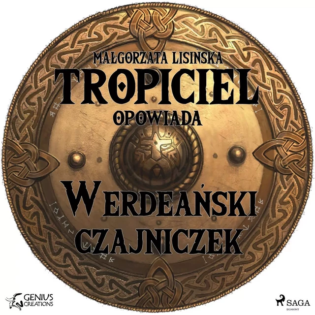 Tropiciel opowiada: Werdeański czajniczek - Małgorzata Lisińska - Saga Egmont International