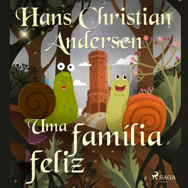 Uma família feliz - Hans Christian Andersen - Saga Egmont International