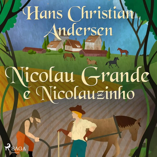 Nicolau Grande e Nicolauzinho - Hans Christian Andersen - Saga Egmont International