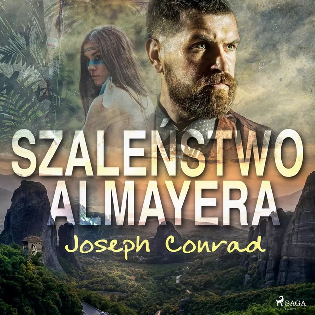 Szaleństwo Almayera - Joseph Conrad - Saga Egmont International