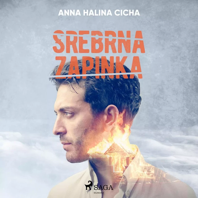 Srebrna zapinka - Anna Halina Cicha - Saga Egmont International