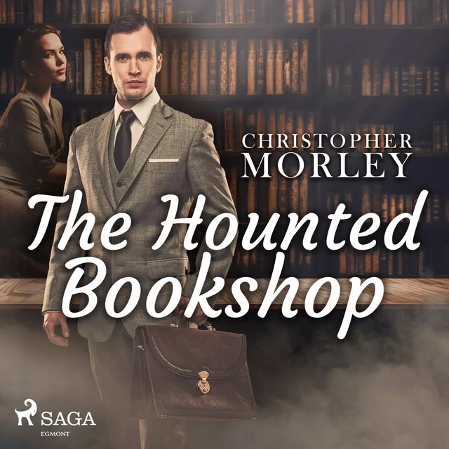 The Haunted Bookshop - Christopher Morley - Saga Egmont International