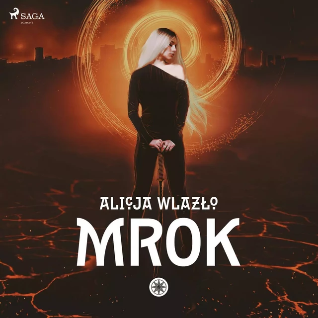 Mrok - Alicja Wlazło - Saga Egmont International