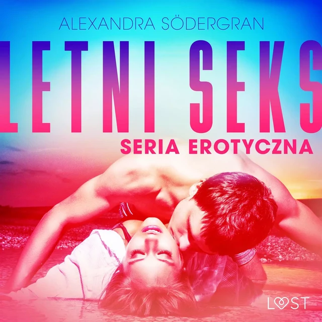 Letni seks - seria erotyczna - Alexandra Södergran - Saga Egmont International