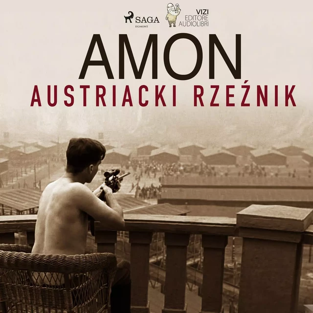 Amon - austriacki rzeźnik - Lucas Hugo Pavetto, Giancarlo Villa - Saga Egmont International