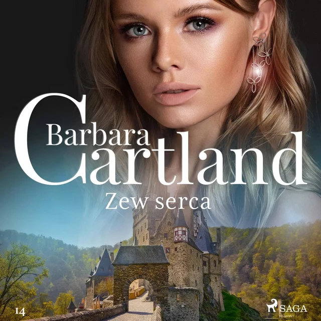 Zew serca - Ponadczasowe historie miłosne Barbary Cartland - Barbara Cartland - Saga Egmont International