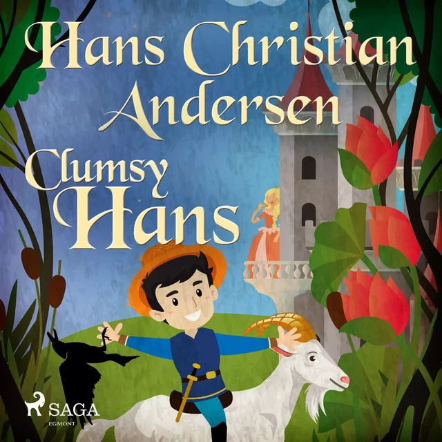 Clumsy Hans - Hans Christian Andersen - Saga Egmont International