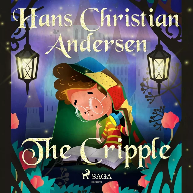 The Cripple - Hans Christian Andersen - Saga Egmont International