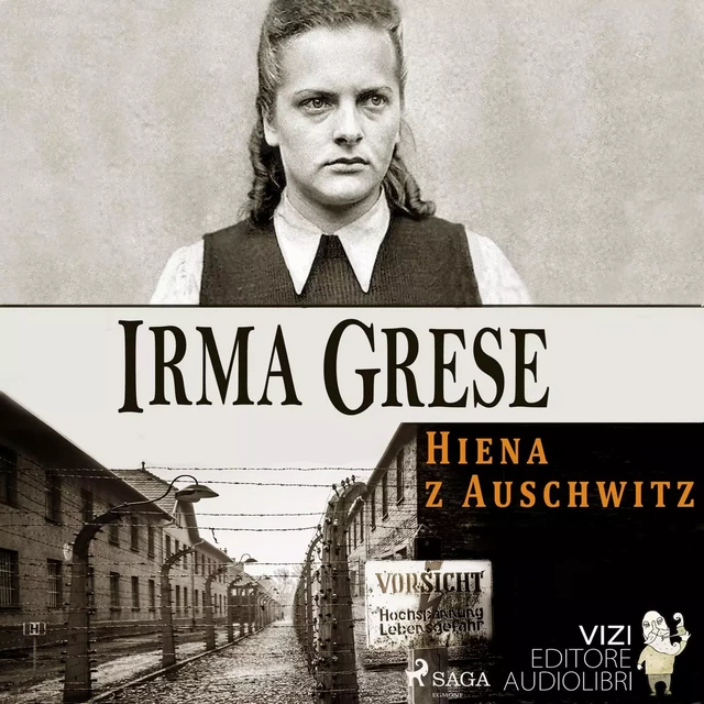 Irma Grese - Lucas Hugo Pavetto, Fiammetta Bianchi - Saga Egmont International