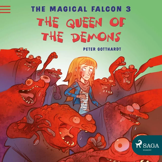 The Magical Falcon 3 - The Queen of the Demons - Peter Gotthardt - Saga Egmont International