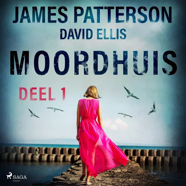 Moordhuis - Deel 1 - James Patterson, David Ellis - Saga Egmont International