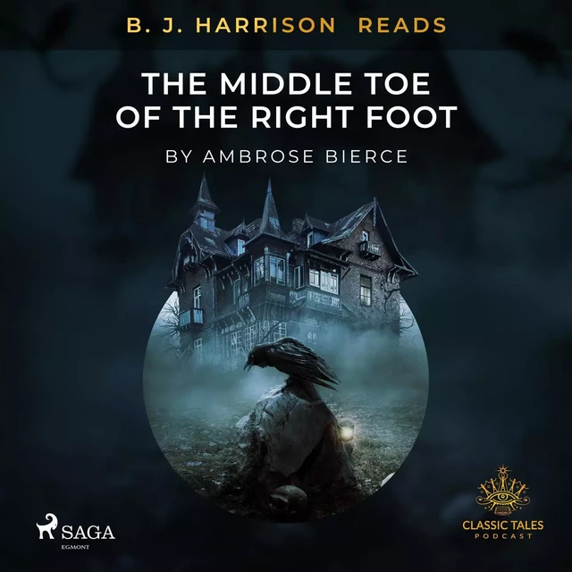 B. J. Harrison Reads The Middle Toe of the Right Foot - Ambrose Bierce - Saga Egmont International