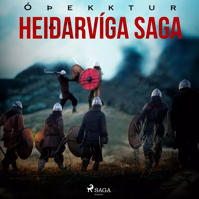 Heiðarvíga saga  -  Óþekktur - Saga Egmont International