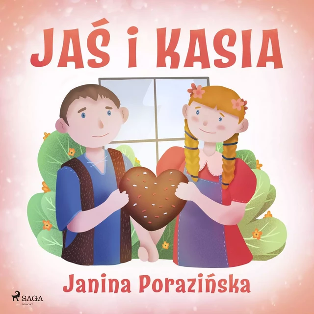 Jaś i Kasia - Janina Porazinska - Saga Egmont International