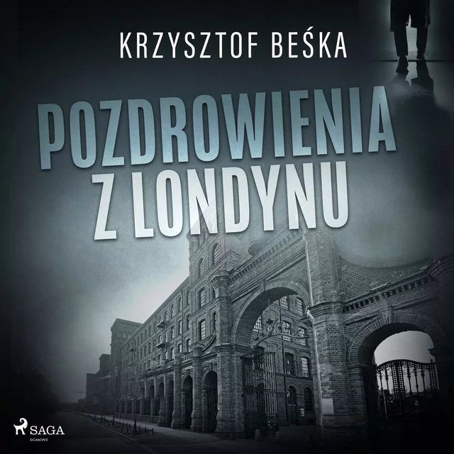 Pozdrowienia z Londynu - Krzysztof Beśka - Saga Egmont International