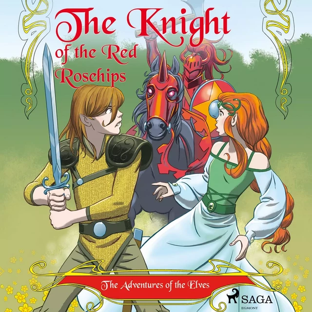 The Adventures of the Elves 1 – The Knight of the Red Rosehips - Peter Gotthardt - Saga Egmont International