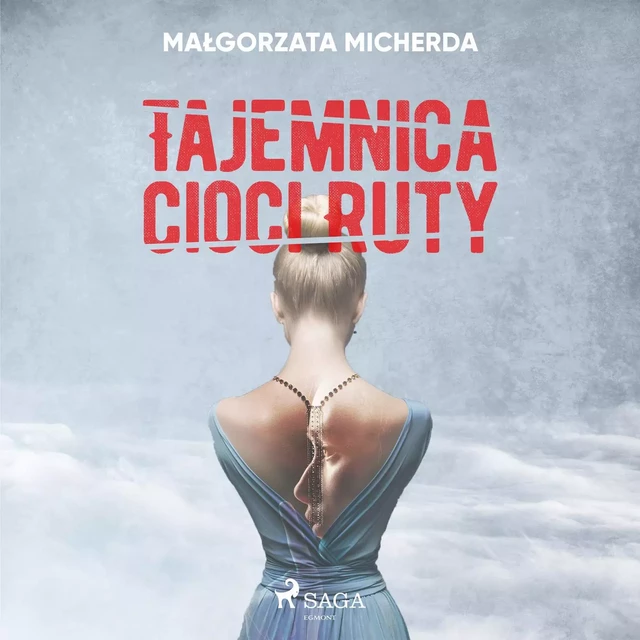 Tajemnica cioci Ruty - Małgorzata Micherda - Saga Egmont International