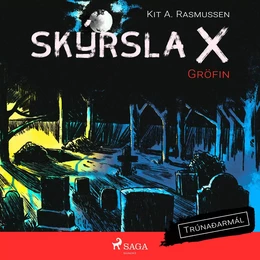 Skýrsla X - Gröfin