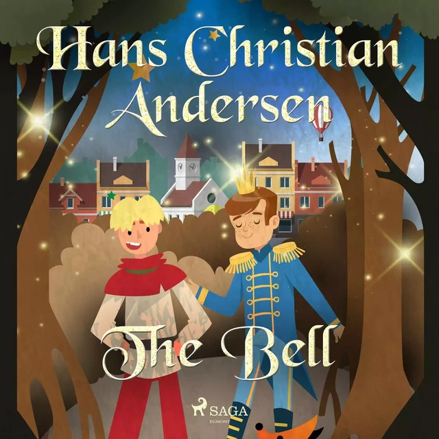 The Bell - Hans Christian Andersen - Saga Egmont International