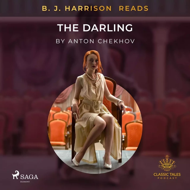 B. J. Harrison Reads The Darling - Anton Chekhov - Saga Egmont International