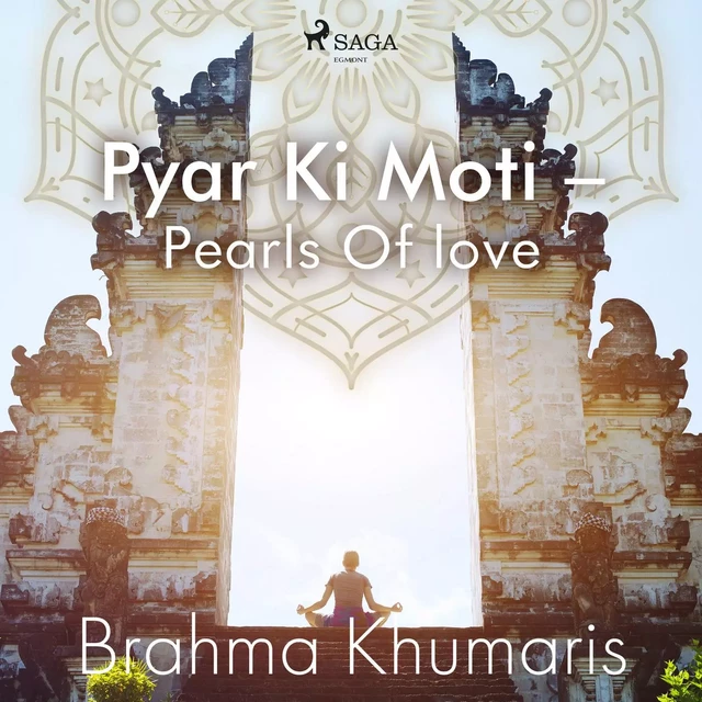 Pyar Ki Moti – Pearls Of love - Brahma Khumaris - Saga Egmont International