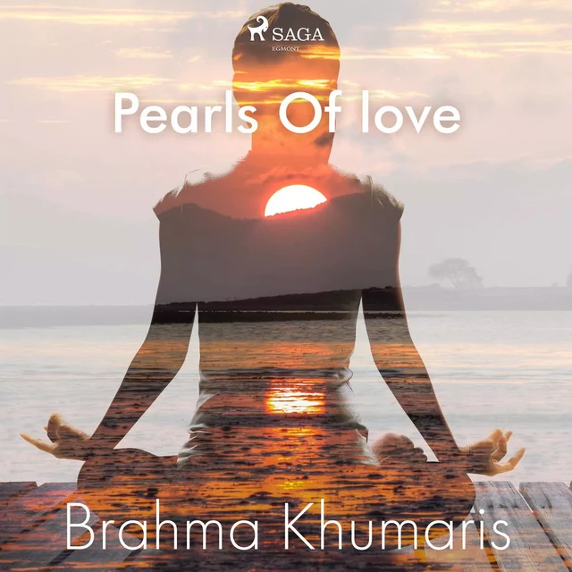 Pearls of Love - Brahma Khumaris - Saga Egmont International